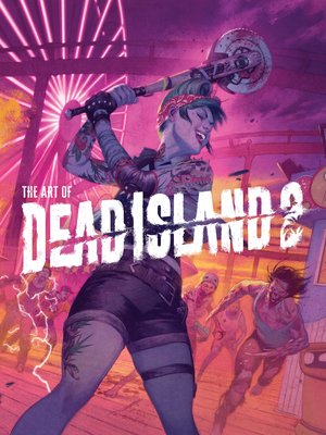 The Art of Dead Island 2 (Calvin Alex)(Pevná vazba)