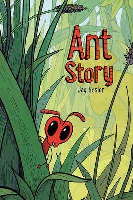 Ant Story (Hosler Jay)(Paperback)