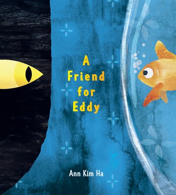 A Friend for Eddy (Ha Ann Kim)(Pevná vazba)