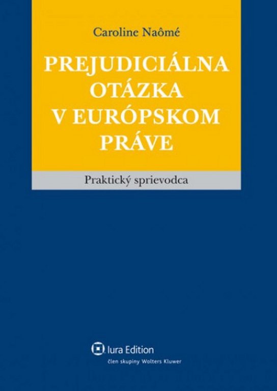 Prejudiciálna otázka v európskom práve