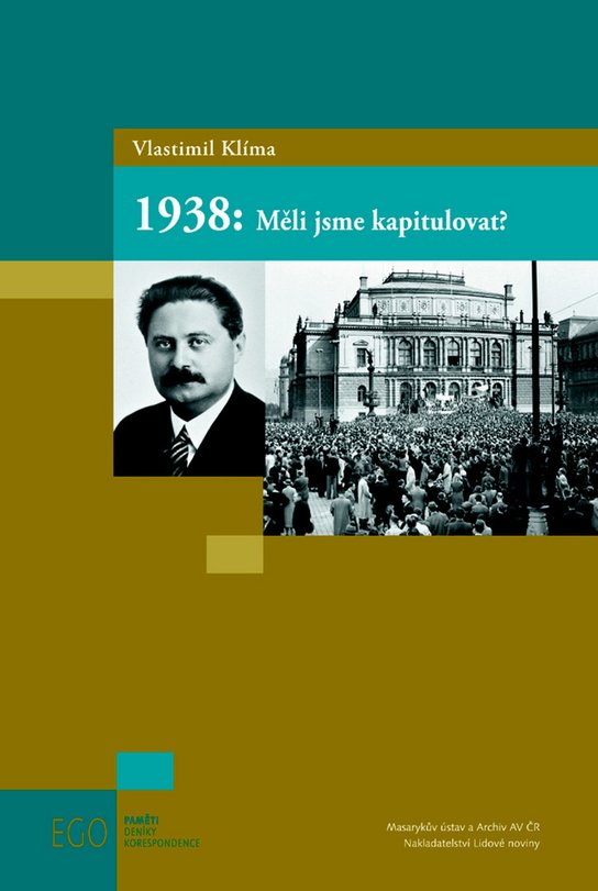 1938: Měli jsme kapitulovat?