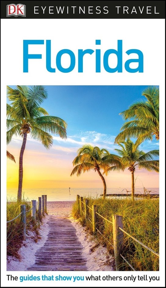 DK Eyewitness Travel Guide Florida