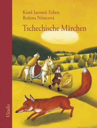 Tschechische Märchen - Božena Němcová, Karel Jaromír Erben, Lucie Müllerová