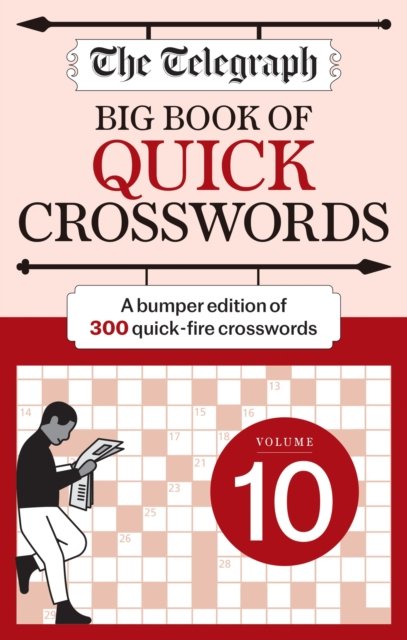 Telegraph Big Book of Quick Crosswords 10 (Telegraph Media Group Ltd)(Paperback / softback)