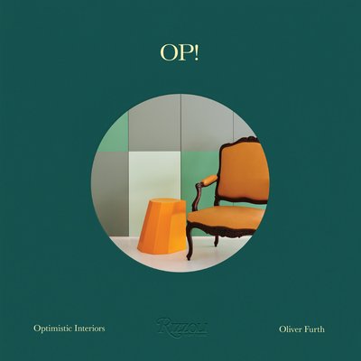 Op! Optimistic Interiors (Furth Oliver)(Pevná vazba)