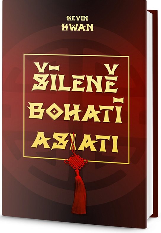 Šíleně bohatí Asiati