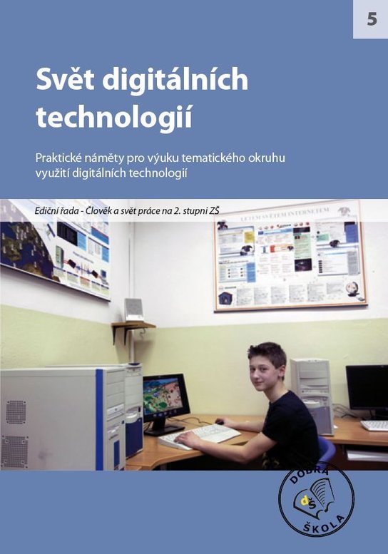 Svět digitálních technologií pro 2. stupeň ZŠ