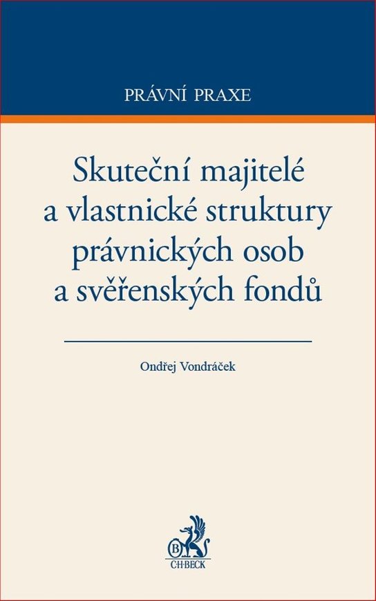Skuteční majitelé a vlastnické struktury právnických osob a svěřenských fondů