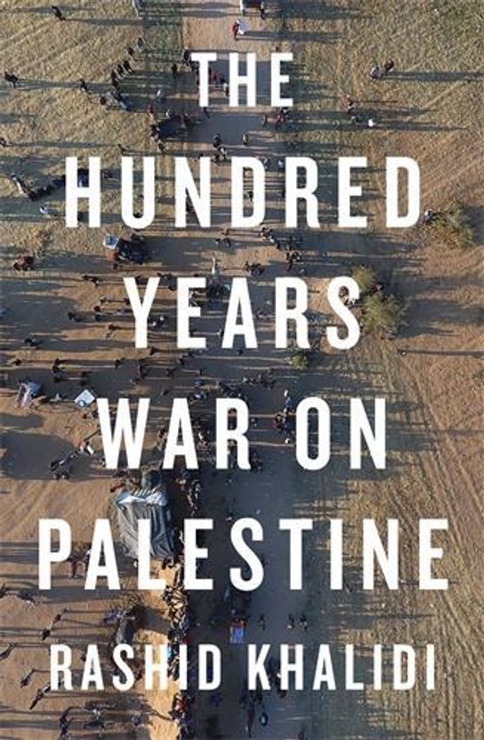 The Hundred Years War on Palestine