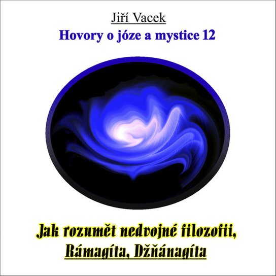Hovory o józe a mystice č. 12