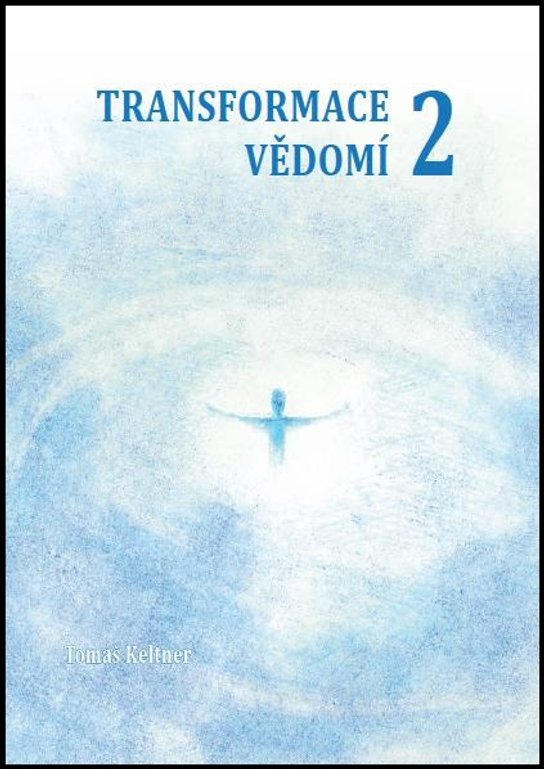 Transformace vědomí 2