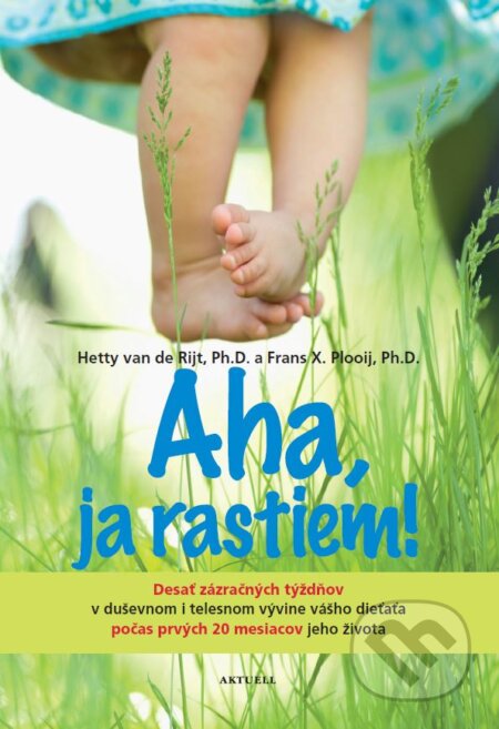 Aha, ja rastiem! - Hetty van de Rijt, Frans X. Plooij