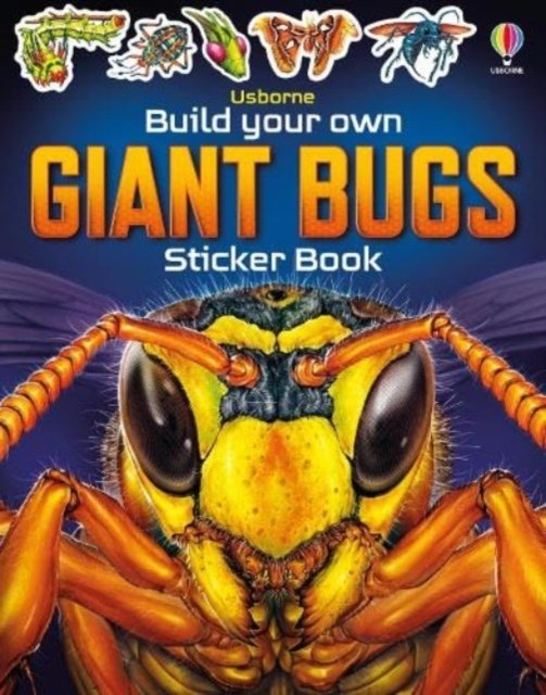 Build Your own Giant Bugs Sticker Book (Smith Sam)(Paperback / softback)