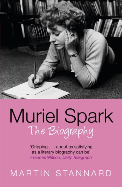 Muriel Spark - The Biography (Stannard Martin)(Paperback / softback)