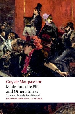 Mademoiselle Fifi and Other Stories (Maupassant Guy De)(Paperback)