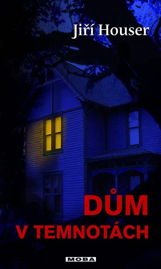 Dům v temnotách