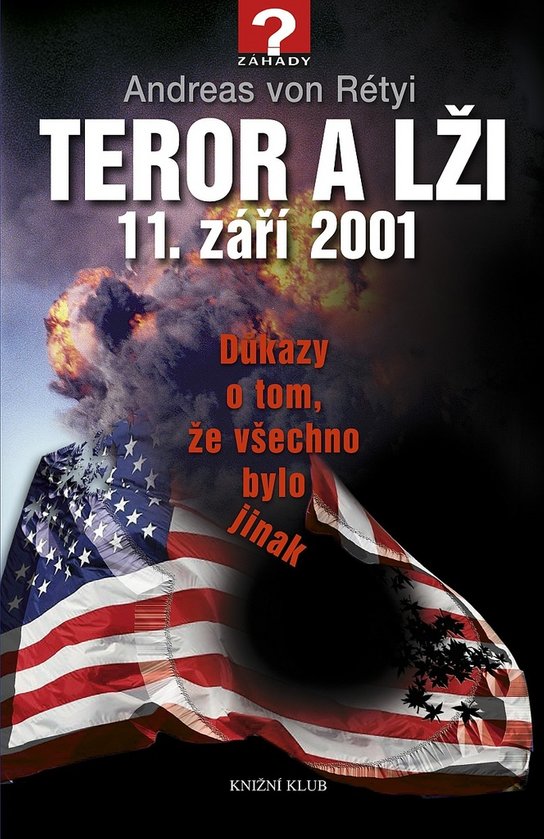 Teror a lži, 11. září 2001
