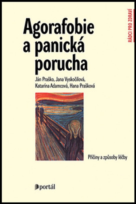 Agorafobie a panická porucha