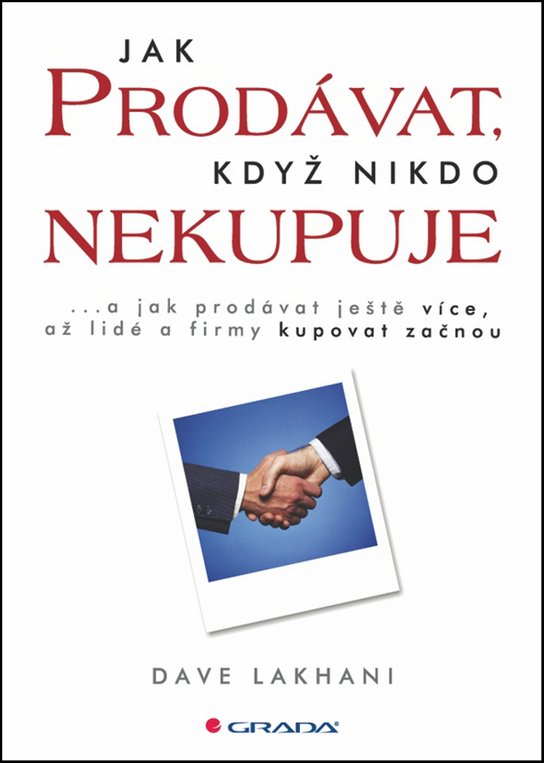Jak prodávat, když nikdo nekupuje