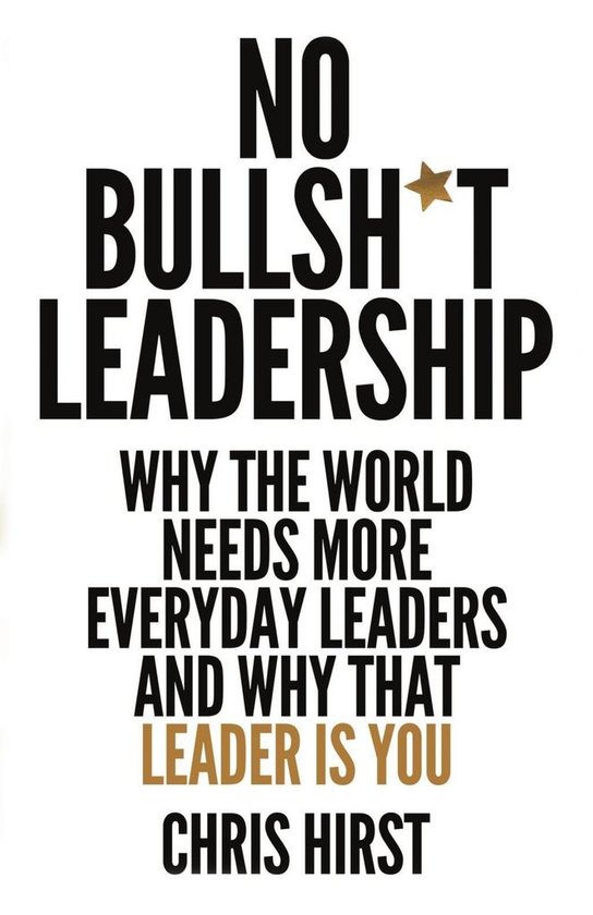 No Bullshit Leadership