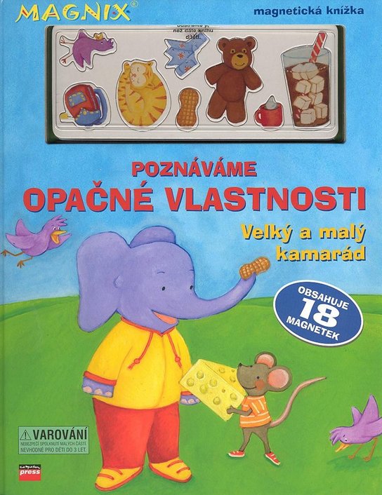 Poznáváme opačné vlastnosti