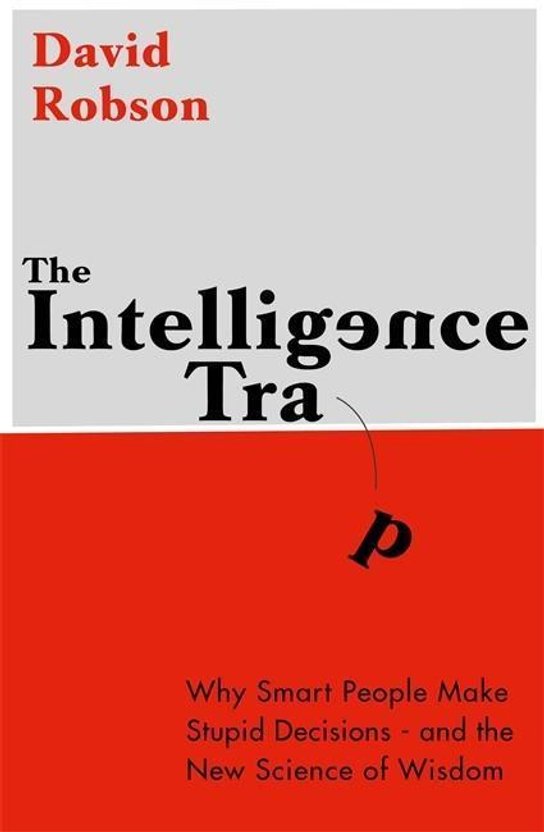 The Intelligence Trap