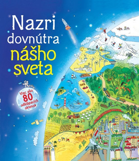 Nazri dovnútra nášho sveta