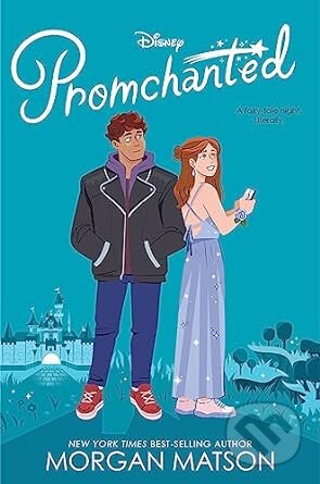 Promchanted - Morgan Matson
