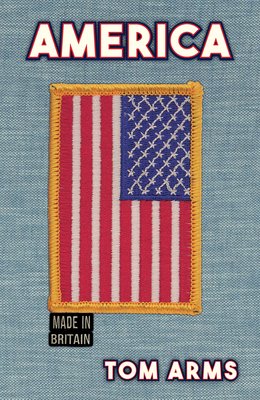 America - Made in Britain (Arms Tom)(Paperback / softback)