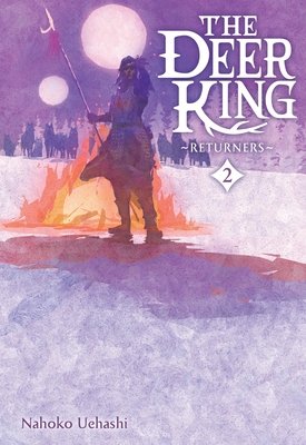 The Deer King, Vol. 2 (Novel): Returners Volume 2 (Uehashi Nahoko)(Pevná vazba)