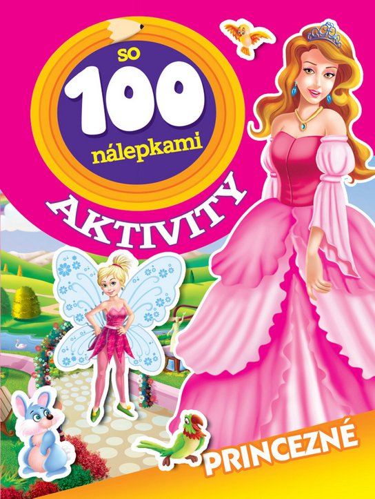 Aktivity so 100 nálepkami Princezné