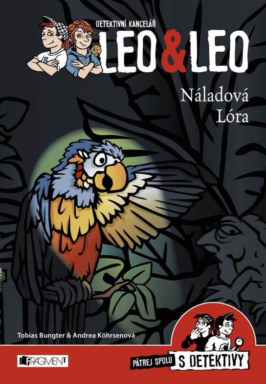 Detektivní kancelář Leo & Leo Náladová Lóra