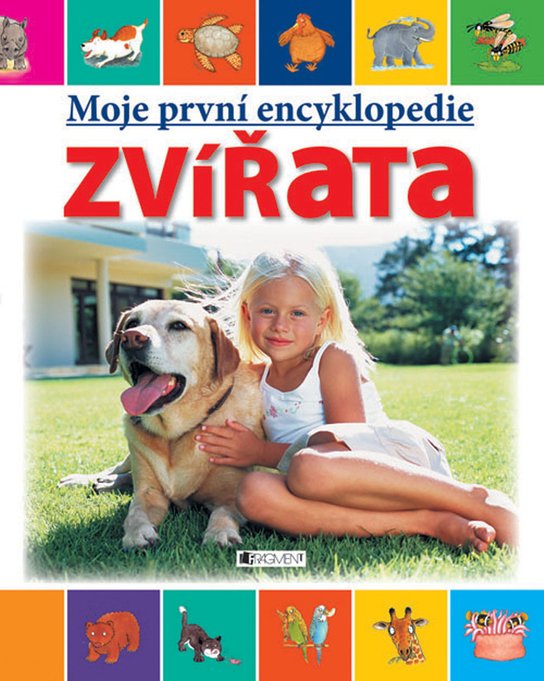 Moje první encyklopedie Zvířata