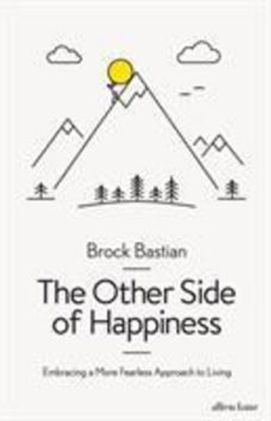 The Other Side of Happiness