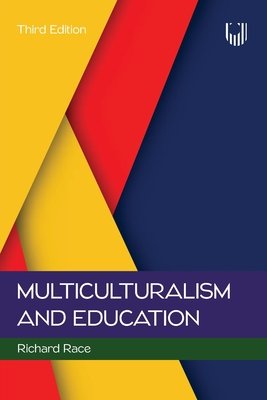 Multiculturalism and Education (Race Richard)(Paperback)