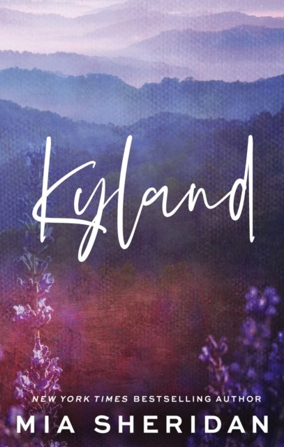 Kyland - A small-town friends-to-lovers romance (Sheridan Mia)(Paperback / softback)