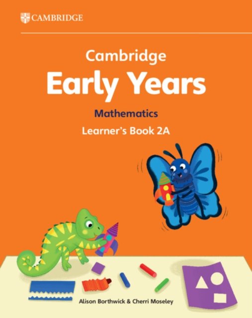 Cambridge Early Years Mathematics Learner's Book 2A - Early Years International (Borthwick Alison)(Paperback / softback)