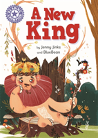 Reading Champion: A New King - Independent Reading Purple 8 (Jinks Jenny)(Pevná vazba)