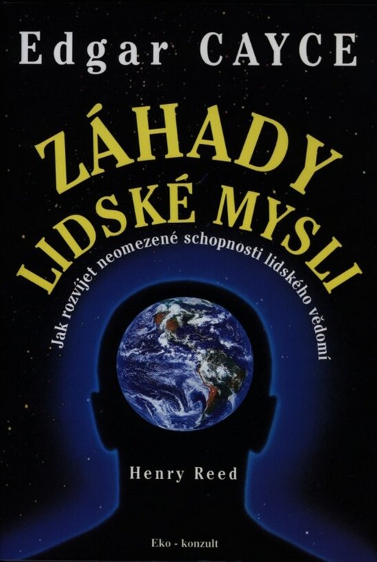 Edgar Cayce Záhady lidské mysli