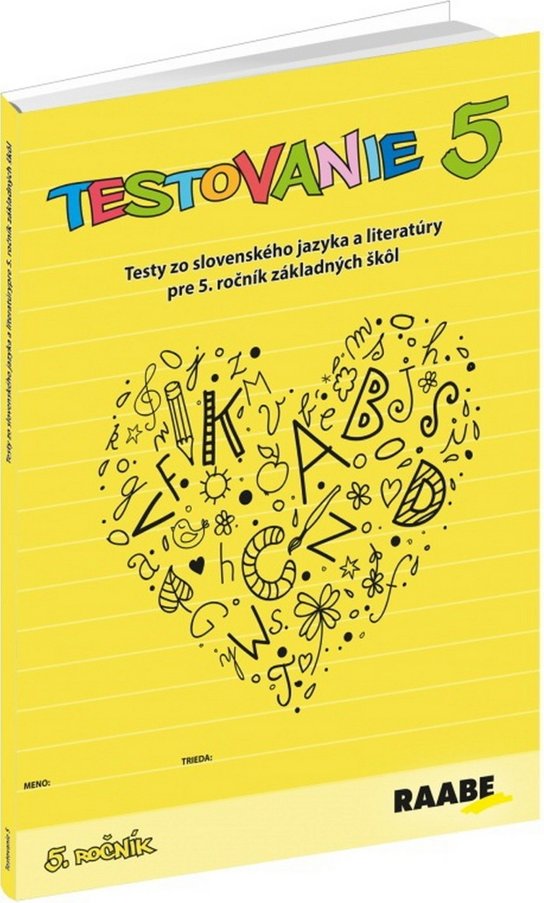 Testovanie 5 Testy zo slovenského jazyka a literatúry pre 5. ročník
