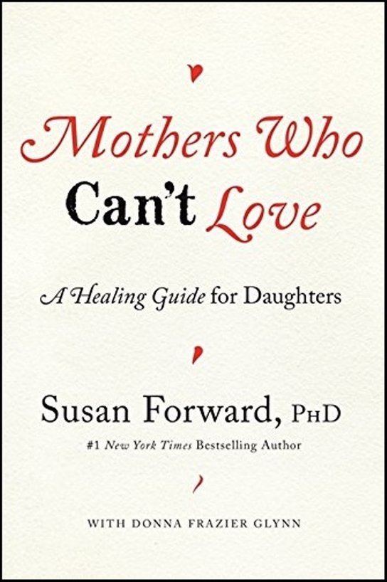 Mothers Who Can't Love