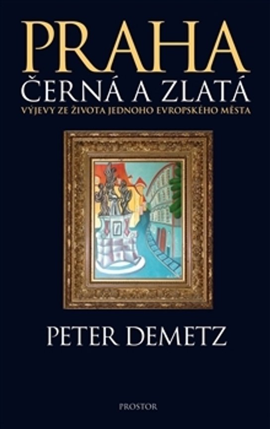 Praha černá a zlatá