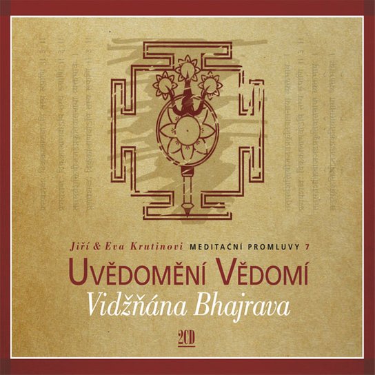 Meditační promluvy 7 - Vidžňána Bhajrava