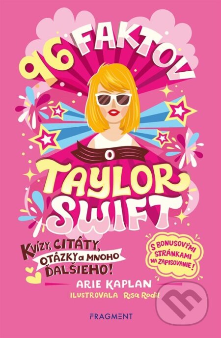 96 faktov o Taylor Swift - Arie Kaplan, Risa Rodil (ilustrátor)