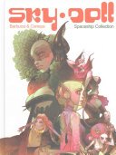 Sky Doll: Spaceship (Barbucci Alessandro)(Pevná vazba)