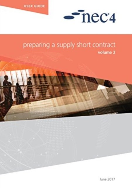 NEC4: Preparing a Supply Short Contract (NEC NEC)(Paperback / softback)