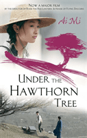 Under The Hawthorn Tree (Mi Ai)(Paperback / softback)