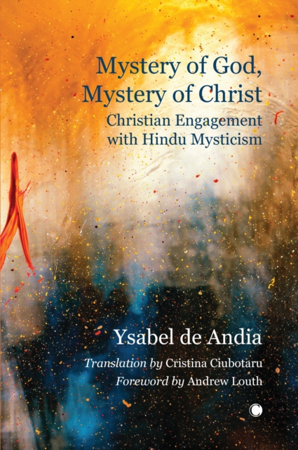 Mystery of God, Mystery of Christ: Christian Engagement with Hindu Mysticism (de Andia Ysabel)(Pevná vazba)