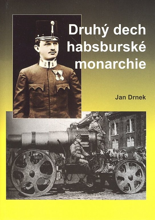 Druhý dech habsburské monarchie