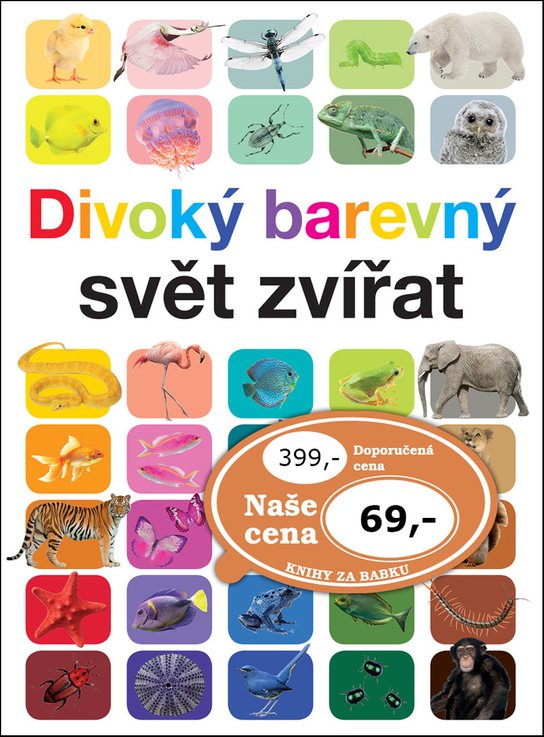 Divoký barevný svět zvířat